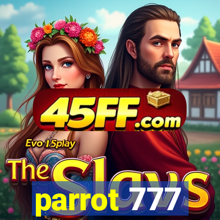 parrot 777